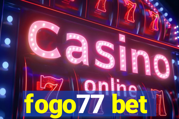 fogo77 bet